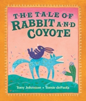 The Tale of Rabbit and Coyote 0590486837 Book Cover