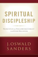 Spiritual Discipleship (Commitment To Spiritual Growth)