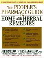 The People's Pharmacy Guide to Home and Herbal Remedies