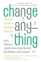 Change Anything: The New Science of Personal Success 0446573914 Book Cover