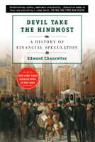 Devil Take the Hindmost:  A History of Financial Speculation