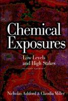 Chemical Exposures: Low Levels and High Stakes, 2nd Edition