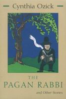 The Pagan Rabbi and Other Stories 0525484019 Book Cover