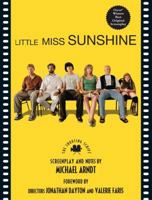 Little Miss Sunshine: The Shooting Script (Newmarket Shooting Scripts Series)