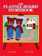 The Flannel Board Storybook