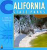 California State Parks : A Complete Recreation Guide