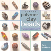 Making Polymer Clay Beads: Step-by-Step Techniques for Creating Beautiful Ornamental Beads