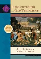 Encountering the Old Testament: A Christian Survey (Encountering Biblical Studies)