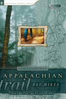 The Best of the Appalachian Trail Day Hikes, 2nd