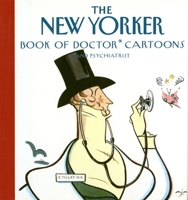 The New Yorker Book of Doctor Cartoons