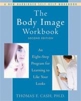 Body Image: A Handbook of Theory, Research, and Clinical Practice