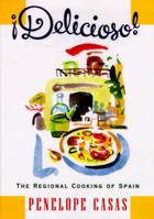 Delicioso!  The Regional Cooking of Spain