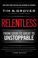 Relentless: From Good to Great to Unstoppable