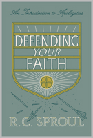 Defending Your Faith: An Introduction to Apologetics