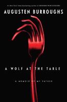 A Wolf at the Table 0312428278 Book Cover