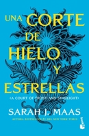 Una Corte de Hielo Y Estrellas (Una Corte de Rosas Y Espinas 4) / A Court of Frost and Starlight (a Court of Thorns and Roses, Acotar 4) 6073913206 Book Cover