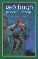 Red Hugh: Prince of Donegal