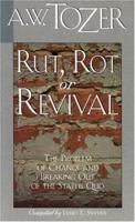 Rut, Rot or Revival: The Condition of the Church 0875094740 Book Cover