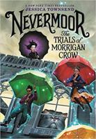 Nevermoor: The Trials of Morrigan Crow