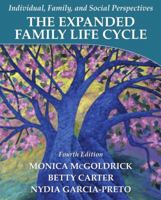 The Expanded Family Life Cycle: Individual, Family, And Social Perspectives