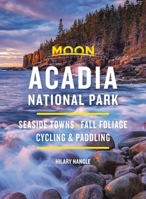 Moon Acadia National Park (Moon Handbooks)