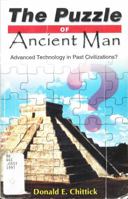 The Puzzle of Ancient Man: Advanced Technology in Past Civilizations?