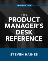 The Product Manager's Desk Reference