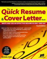 Quick Resume & Cover Letter Book: Write and Use an Effective Resume in Only One Day (Quick Resume & Cover Letter Book)