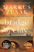 Bridge of Clay 0375845593 Book Cover