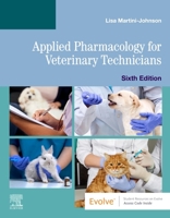 Applied Pharmacology for the Veterinary Technician