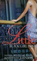 Little Black Girl Lost (Little Black Girl Lost, #1)