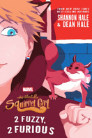 The Unbeatable Squirrel Girl: 2 Fuzzy, 2 Furious