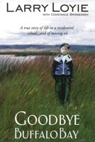 Goodbye Buffalo Bay 1894778626 Book Cover