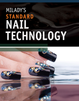 Milady's Standard Nail Technology