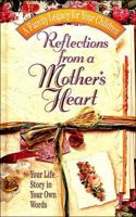 Reflections From A Mother's Heart