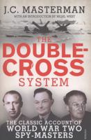 The Double-Cross System in the War of 1939 to 1945