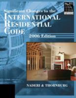 2006 Significant Changes to the International Residential Code