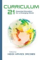 Curriculum 21: Essential Education for a Changing World