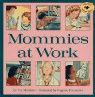 Mommies At Work (Aladdin Picture Books)