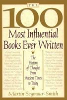 The 100 Most Influential Books Ever Written