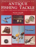 Collector's Guide to Antique Fishing Tackle