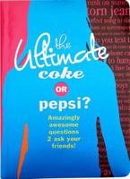 The Ultimate Coke or Pepsi?