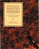 Professional Painted Finishes: A Guide to the Art and Business of Decorative Painting (Whitney Library of Design)