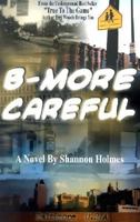 B-More Careful