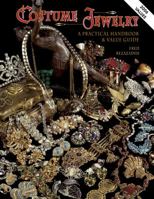 Costume Jewelry: A Practical Handbook & Value Guide