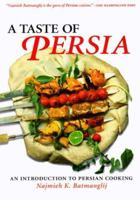 A Taste of Persia: An Introduction to Persian Cooking