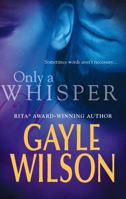 Only A Whisper 0373470541 Book Cover