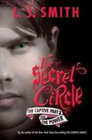 The Secret Circle: The Captive Part II and The Power