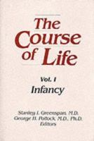 Course of Life: Infancy