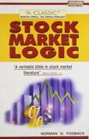 Stock Market Logic: A Sophisticated Approach to Profits on Wall Street